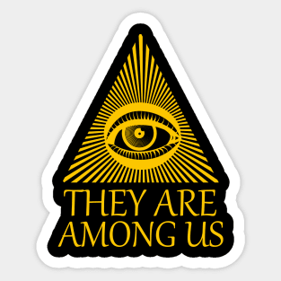 They are among us Sticker